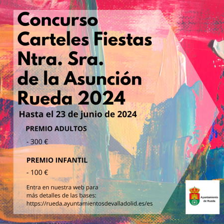 Imagen IX Concurso de Carteles Fiestas Ntra. Sra. de la Asunción de Rueda